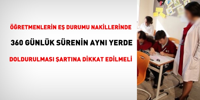 Öğretmenlerin eş durumu özründe 360 günlük sürenin aynı yerde doldurulması şart mıdır?
