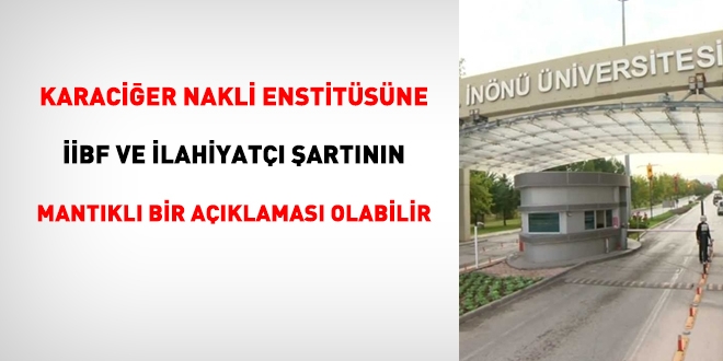 Karaciğer Nakli YL programı için, ilahiyat ve İİBF şartının, mantıklı bir açıklaması olabilir