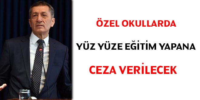 Bakan Selçuk: Özel okullarda yüz yüze eğitime izin yok!