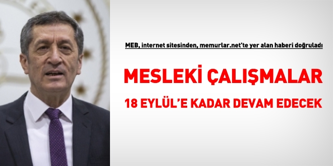 MEB: Mesleki çalışmalar 18 Eylül'e kadar okullarda devam edecek