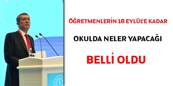 Öğretmenlerin 18 Eylül'e kadar okulda neler yapacağı belli oldu