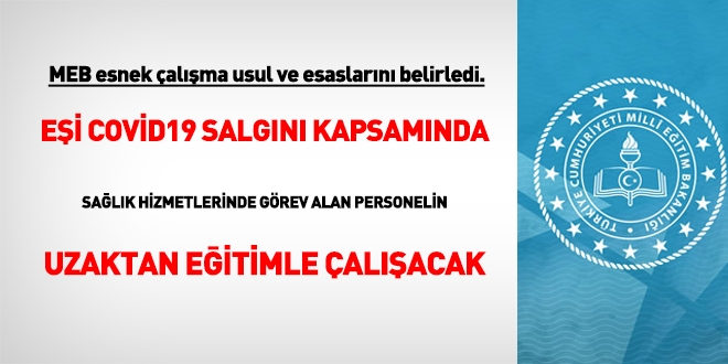 Eşi sağlık personeli olan öğretmenler, uzaktan çalışacak