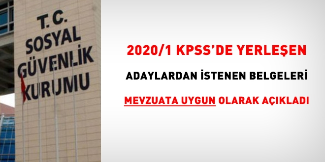 SGK, yerleşenlerden istenen belgeleri 18 gün sonra açıklayabildi