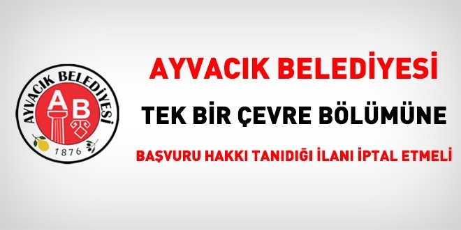 Ayvacık Belediyesi tekniker ilanını iptal etmeli