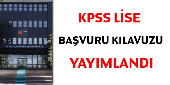 2020 KPSS lise başvuru kılavuzu yayımlandı