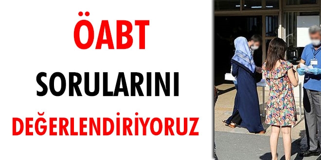 ÖABT sona erdi... Soruları değerlendiriyoruz