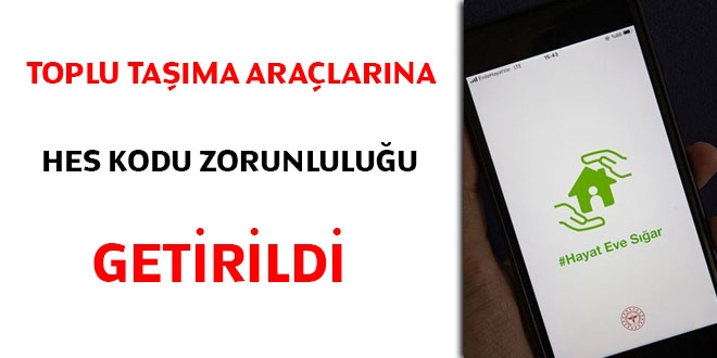 Toplu taşıma araçlarına HES kodu zorunluluğu getirildi