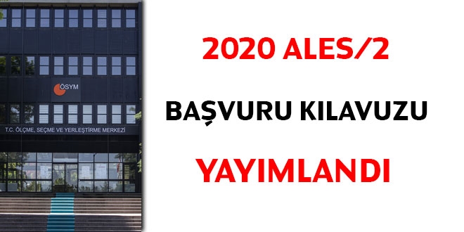 2020 ALES/2 başvuru kılavuzu yayımlandı