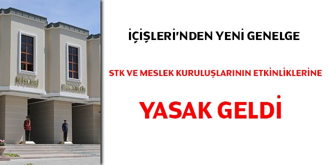 STK ve meslek kuruluşlarındaki etkinliklere yasak geldi