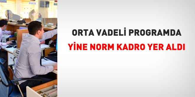 Orta Vadeli Program'da kamu personeline yönelik neler yer alıyor?