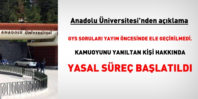 Anadolu niversitesi: GYS sorular, yaym ncesinde paylalmad. Kii hakknda yasal sre balatld