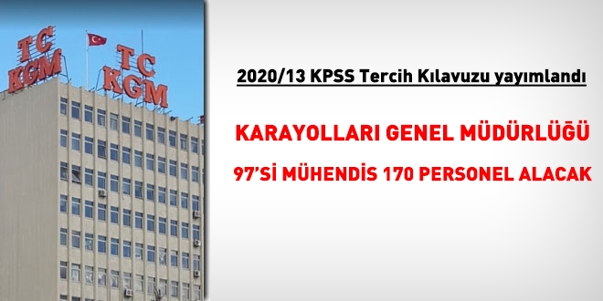KPSS 2020/13 tercih kılavuzu yayımlandı. Karayolları 170 personel alacak