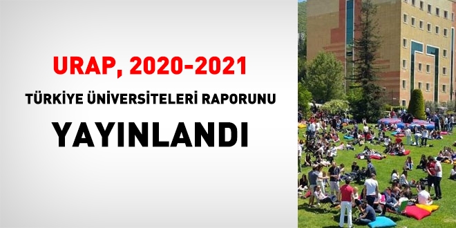 URAP 2020-2021 Trkiye niversiteleri raporu yaynland