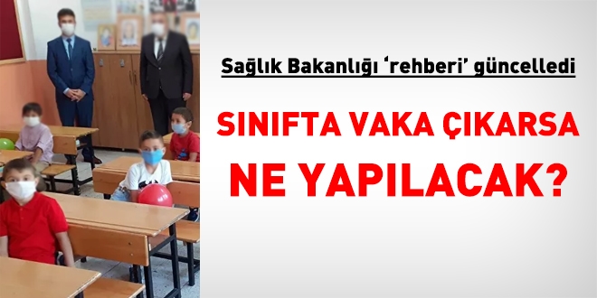 Salk Bakanl rehberi gncelledi. Snfta vaka karsa ne yaplacak?