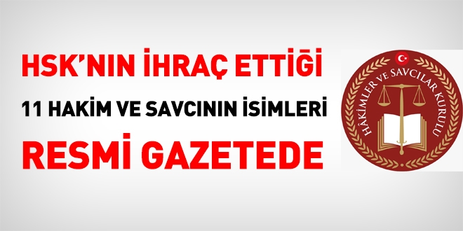 HSK'nn ihra ettii hakim ve savc isimleri Resmi Gazetede