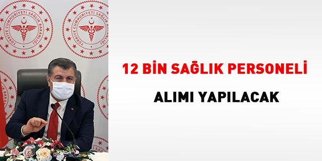 12 bin sağlık personeli alımı yapılacak