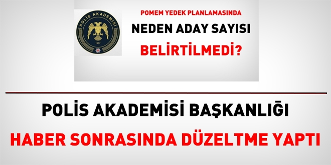 Polis Akademisi Başkanlığı haber sonrasında, POMEM duyurusunda düzeltme yaptı