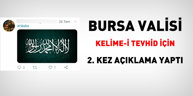 Bursa Valisi, Kelime-i Tevhid iin 2. kez aklama yapt