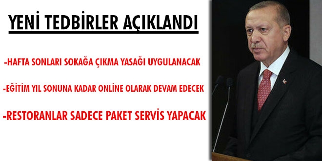 Erdoğan yeni tedbirleri açıkladı... Sokağa çıkma yasakları geri geliyor