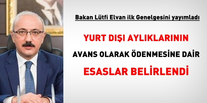 Yurt dışı aylıklarının avans ödemelerine ilişkin esaslar belirlendi