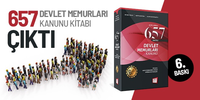 Açıklamalı 657 sayılı Devlet Memurları Kanunu kitabı yenilendi