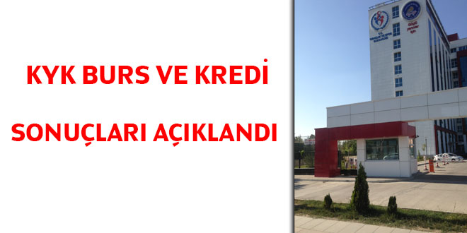 KYK burs ve kredi sonuçları açıklandı