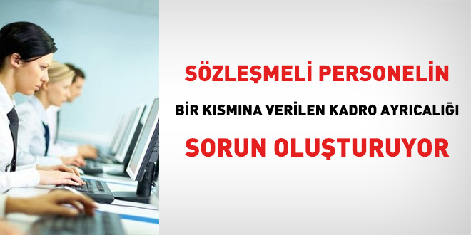 Sözleşmeli personel istihdamında acil çözüm bekleyen sorunlar