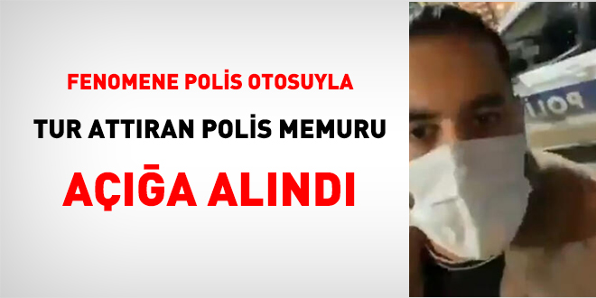 Fenomen, polis otosuyla tur attı, sorumlu polis açığa alındı