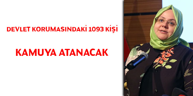 Devlet korumasndaki 1093 kii kamuya atanacak