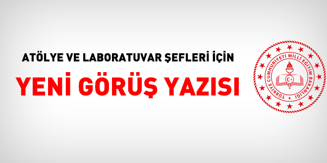MEB'den atölye ve laboratuvar şefleri için yeni görüş yazısı