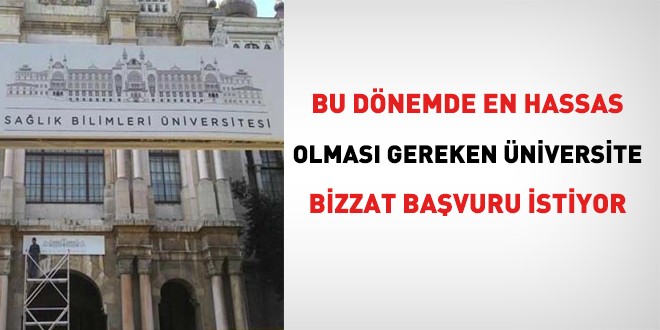 Bu dnemde en hassas olmas gereken niversite, bizzat bavuru istiyor