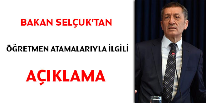 Bakan Selçuk'tan 'öğretmen atamaları'yla ilgili açıklama