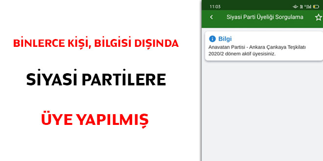 Binlerce kii, bilgisi dnda siyasi partilere ye yaplm