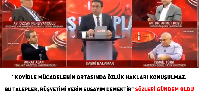 Murat Alan'ın 'rüşvet' sözleri sosyal medyada olay oldu