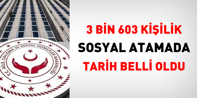 3 bin 603 kişilik sosyal atama 26 Ocak'ta yapılacak