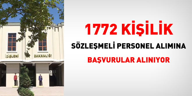 1772 kişilik sözleşmeli alıma başvurular alınıyor