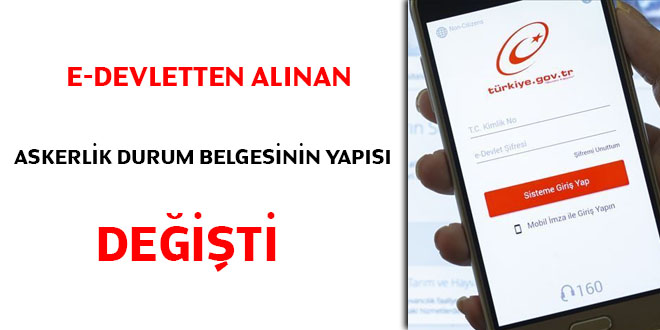 E-devletten alınan askerlik durum belgesinin yapısı değişti