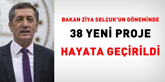 Bakan Ziya Selçuk'un döneminde MEB 38 yeni projeyi hayata geçirdi
