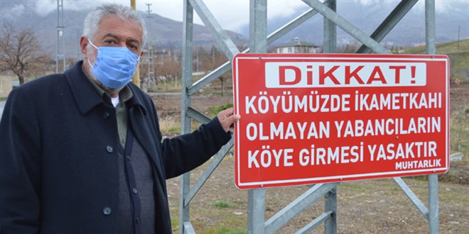 Muhtar k�y giri�ine 'yabanc�lar giremez' tabelas� ast�; vaka g�r�lmedi