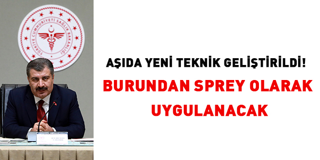 'Aşıda yeni teknik geliştirildi! Sprey olarak uygulanacak'