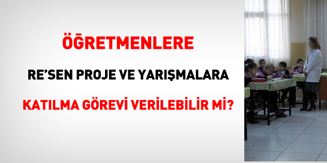 Öğretmenlere resen ders dışı eğitim çalışmaları görevi verilebilir mi?