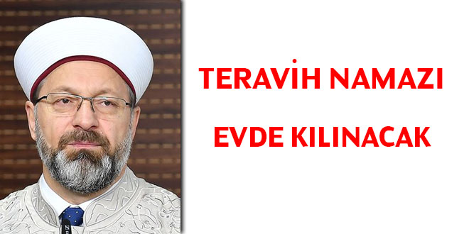 Teravih namazlar evde klnacak