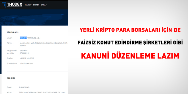 Yerli kripto para borsaları için, faizsiz konut edindirme şirketleri gibi, kanuni düzenleme lazım