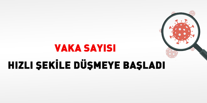 Vaka sayısı hızlı şekilde düşmeye başladı