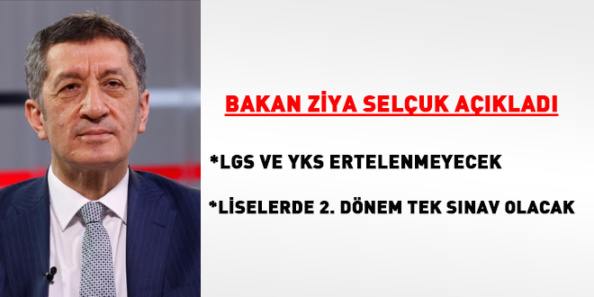 Ziya Selçuk: Liselerde ikinci dönemde tek sınav olacak