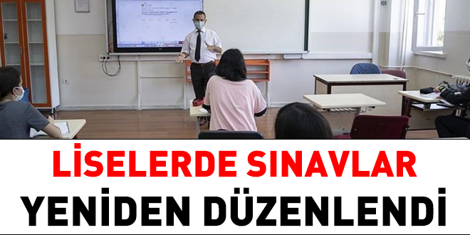 Liselerde sınavlar yeniden düzenlendi