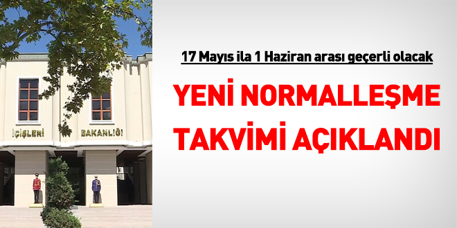 Kademeli normalleşme takvimi açıklandı