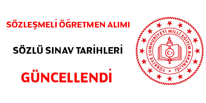 MEB, sözleşmeli öğretmen alımı sözlü sınav tarihlerini güncelledi