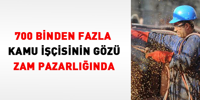700 binden fazla kamu işçisinin gözü zam pazarlığında