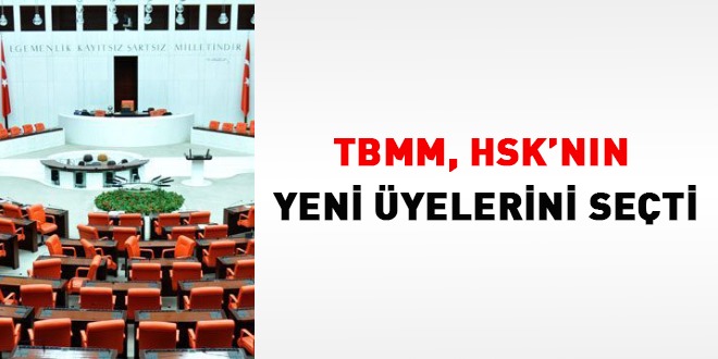 TBMM, HSK'nın yeni üyelerini seçti